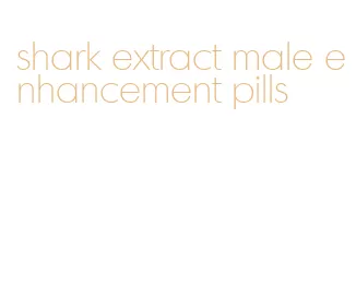 shark extract male enhancement pills