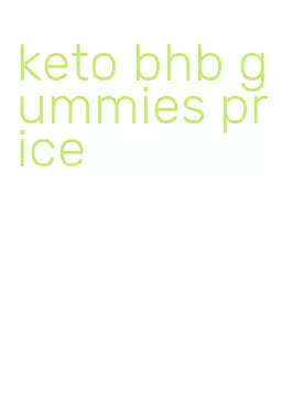 keto bhb gummies price