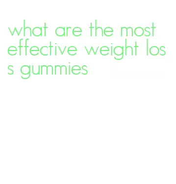 what are the most effective weight loss gummies