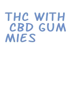 thc with cbd gummies