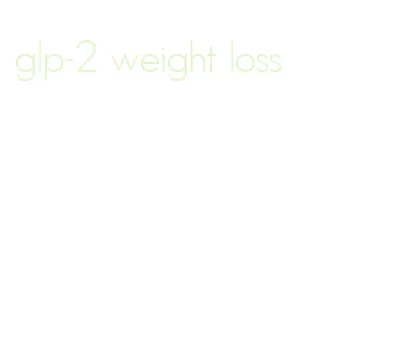 glp-2 weight loss
