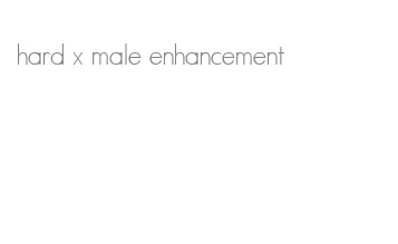 hard x male enhancement