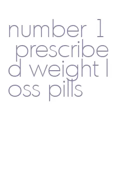 number 1 prescribed weight loss pills