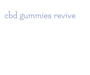 cbd gummies revive