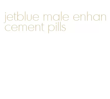 jetblue male enhancement pills