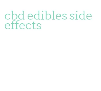 cbd edibles side effects