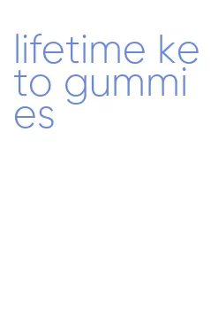 lifetime keto gummies