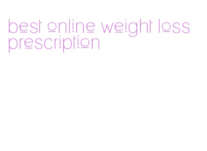best online weight loss prescription