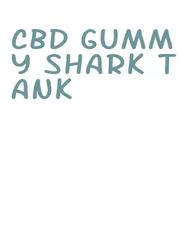 cbd gummy shark tank