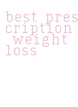 best prescription weight loss