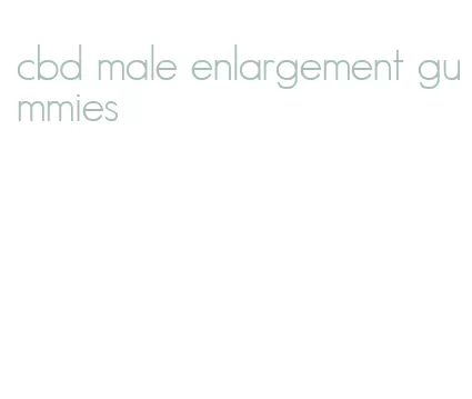 cbd male enlargement gummies