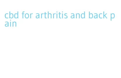 cbd for arthritis and back pain