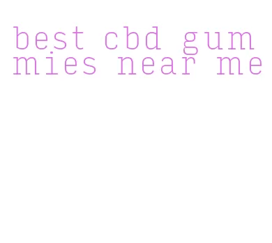 best cbd gummies near me