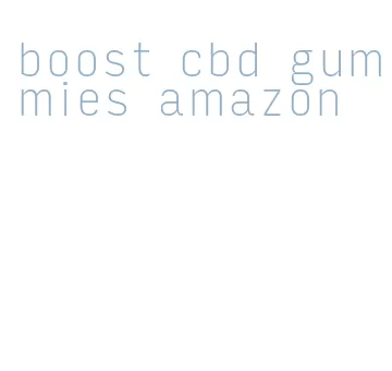 boost cbd gummies amazon