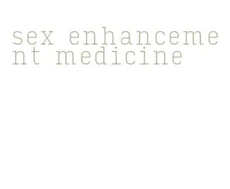 sex enhancement medicine