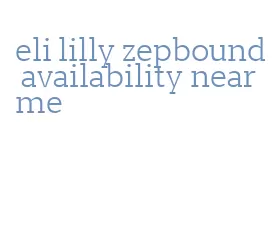 eli lilly zepbound availability near me