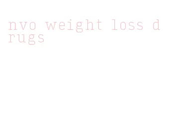 nvo weight loss drugs