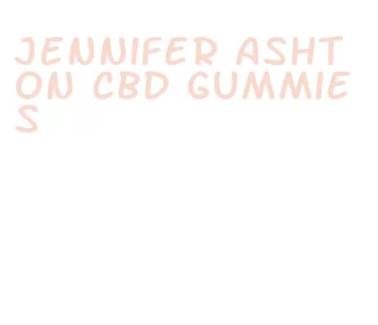 jennifer ashton cbd gummies