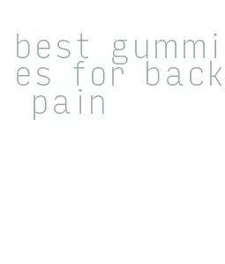 best gummies for back pain