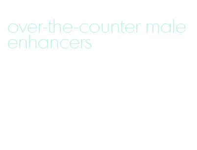 over-the-counter male enhancers