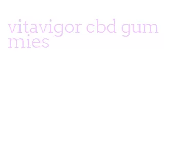 vitavigor cbd gummies