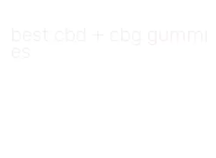 best cbd + cbg gummies