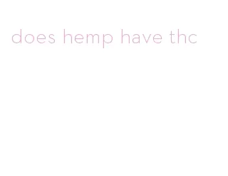 does hemp have thc