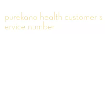 purekana health customer service number