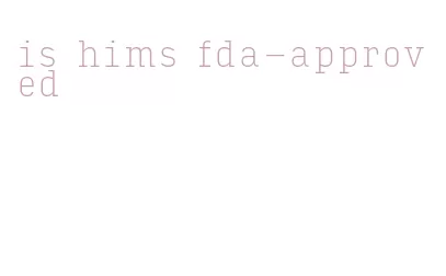 is hims fda-approved