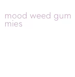 mood weed gummies