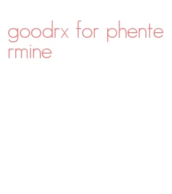 goodrx for phentermine