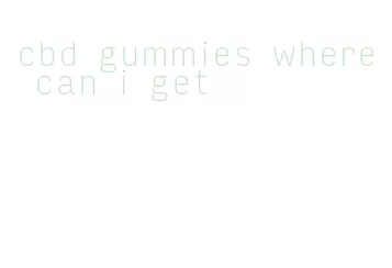 cbd gummies where can i get