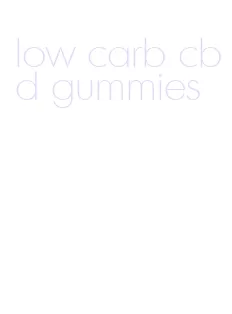 low carb cbd gummies