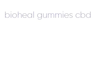 bioheal gummies cbd