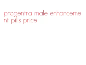 progentra male enhancement pills price