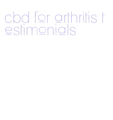 cbd for arthritis testimonials