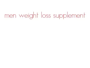 men weight loss supplement