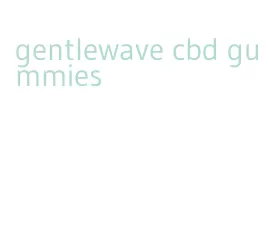 gentlewave cbd gummies