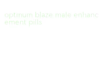 optmum blaze male enhancement pills