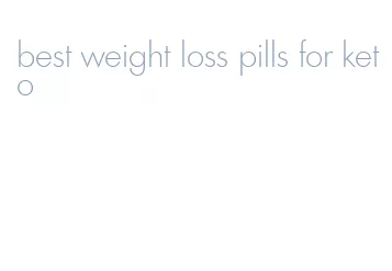 best weight loss pills for keto