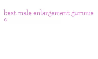 best male enlargement gummies