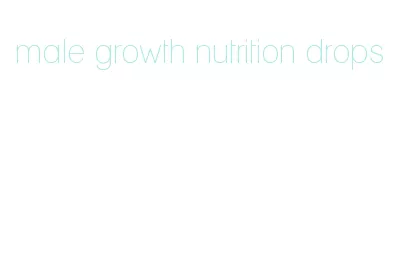 male growth nutrition drops
