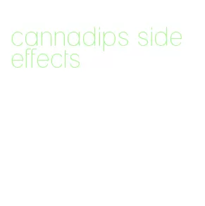 cannadips side effects