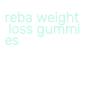 reba weight loss gummies