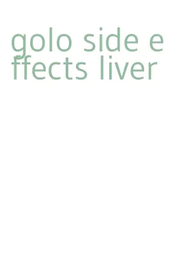 golo side effects liver