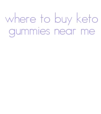where to buy keto gummies near me