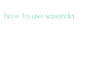 how to use saxenda