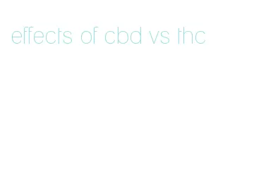 effects of cbd vs thc