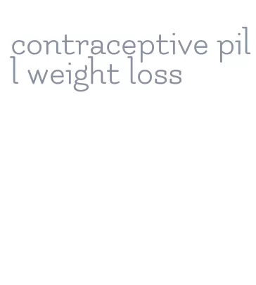 contraceptive pill weight loss