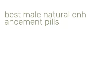 best male natural enhancement pills